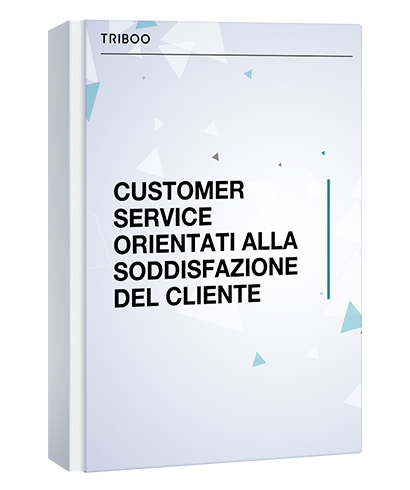 CUSTOMER SERVICE ORIENTATI ALLA SODDISFAZIONE DEL CLIENTE